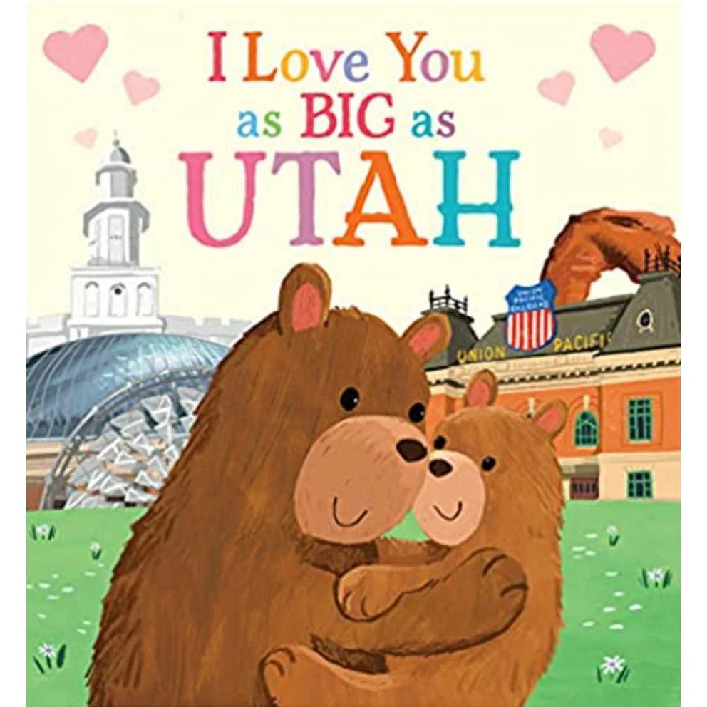I Love You as Big as Utah