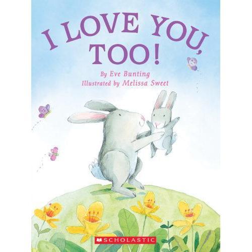 I Love You, Too!