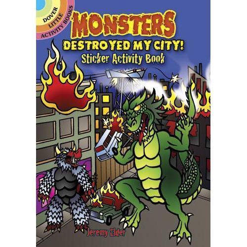 Monsters Destroyed My City! Sticker Activity Book